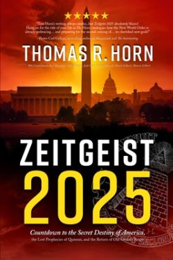 Zeitgeist 2025: Countdown to the Secret Destiny of America... the Lost Prophecies of Qumran, and the Return of Old Saturn's Reign