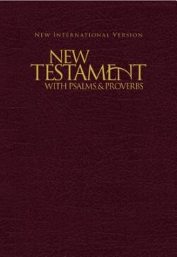 New Testament with Psalms & Proverbs-NIV