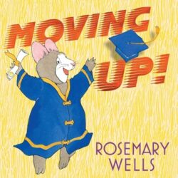 Moving Up!: A Graduation Celebration