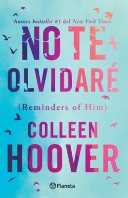 No Te Olvidar? / Reminders of Him (Spanish Edition)