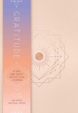 Gratitude: A Day and Night Reflection Journal (90 Days)