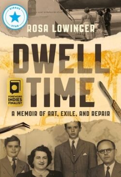 Dwell Time: A Memoir of Art, Exile, and Repair