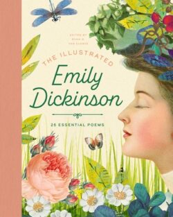 The Illustrated Emily Dickinson: 25 Essential Poems