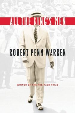 All the King's Men: Winner of the Pulitzer Prize