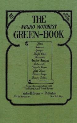 The Negro Motorist Green-Book: 1940 Facsimile Edition