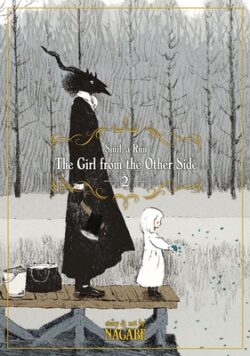 The Girl from the Other Side: Siúil, a Rún Vol. 2