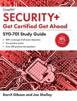 CompTIA Security+ Get Certified Get Ahead: SY0-701 Study Guide
