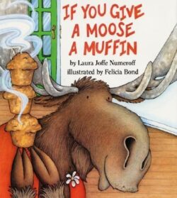 If You Give a Moose a Muffin Big Book