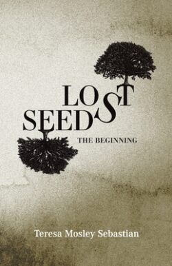 Lost Seeds: The Beginning
