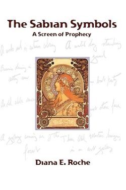 The Sabian Symbols: A Screen of Prophecy