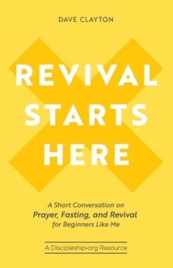 Revival Starts Here: A Short Conversation on Prayer, Fasting, and Revival for Beginners Like Me