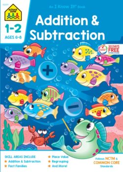 School Zone Addition & Subtraction Grades 1-2 Workbook