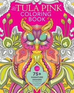 The Tula Pink Coloring Book