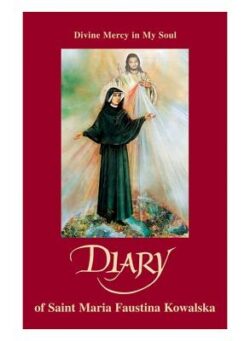 Diary: Divine Mercy in My Soul