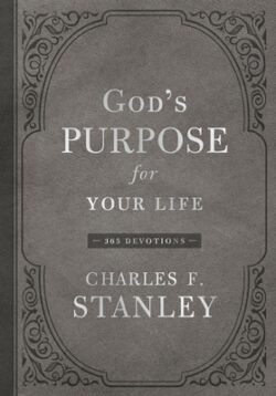 God's Purpose for Your Life: 365 Devotions