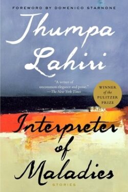Interpreter of Maladies: A Pulitzer Prize Winner