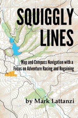 Squiggly Lines: Map and Compass Navigation in Adventure Races and Rogaines