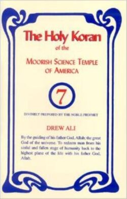 The Holy Koran of the Moorish Science Temple of America