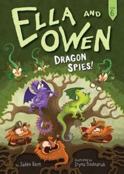 Ella and Owen 6: Dragon Spies!
