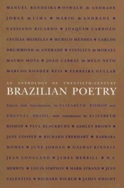 An Anthology of Twentieth-Century Brazilian Poetry