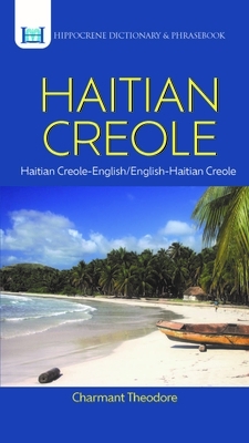 Haitian Creole Dictionary & Phrasebook: Haitian Creole-English/English-Haitian Creole