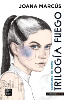 Trilog?a Fuego 1: Ciudades de Humo