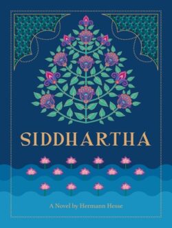 Siddhartha: A Novel by Hermann Hesse