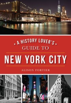 A History Lover's Guide to New York City