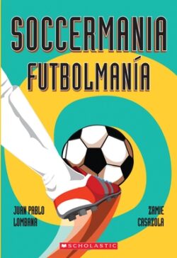 Soccermania / Futbolmanía (Bilingual)
