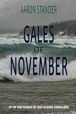 Gales of November: A Ray Elkins Thriller