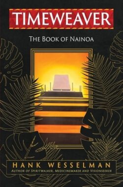 Timeweaver: The Book of Nainoa