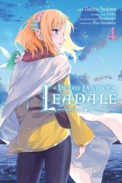 In the Land of Leadale, Vol. 4 (Manga): Volume 4