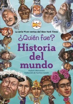 ?Qui?n Fue?: Historia del Mundo
