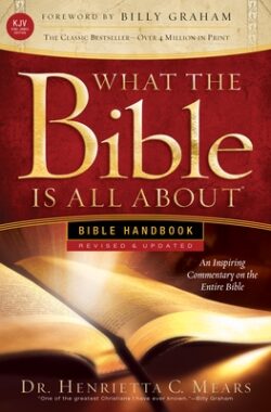 What the Bible Is All about KJV: Bible Handbook