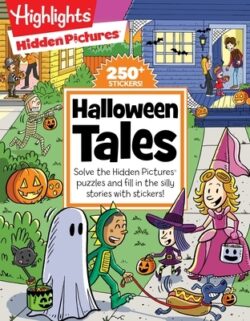 Halloween Tales: Solve the Hidden Pictures Puzzles and Fill in the Silly Stories with Stickers!
