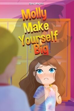 Molly Make Yourself Big