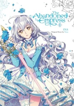 The Abandoned Empress, Vol. 1 (Comic): Volume 1