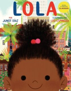 Lola: Edición En Español de Islandborn