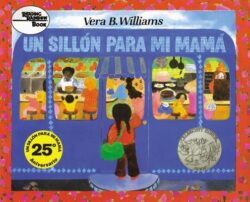 Un Sillón Para Mi Mamá: A Caldecott Honor Award Winner