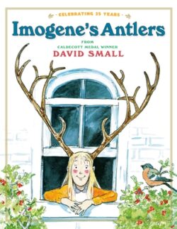 Imogene's Antlers: A Christmas Book for Kids