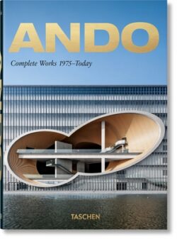 Ando. Complete Works 1975-Today