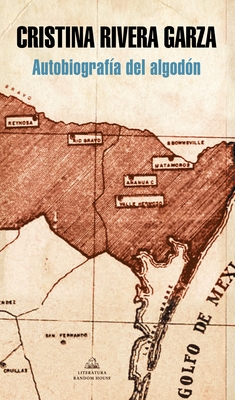 Autobiograf?a del Algod?n / The Autobiography of Cotton