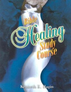 Bible Healing Study Course