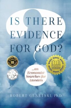 Is There Evidence for God?: An Economist Searches for Answers