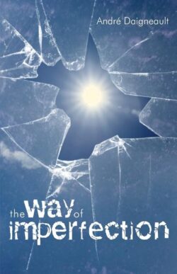 The Way of Imperfection: Holiness for the Poor