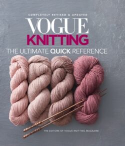 Vogue(r) Knitting the Ultimate Quick Reference