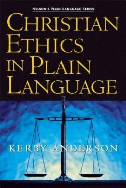 Christian Ethics in Plain Language