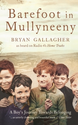 Barefoot in Mullyneeny: A Boy's Journey Towards Belonging