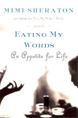 Eating My Words: An Appetite for Life
