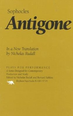 Antigone: In a New Translation by Nicholas Rudall